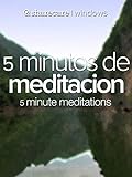 5 minutos de Meditacion (five minute meditation)